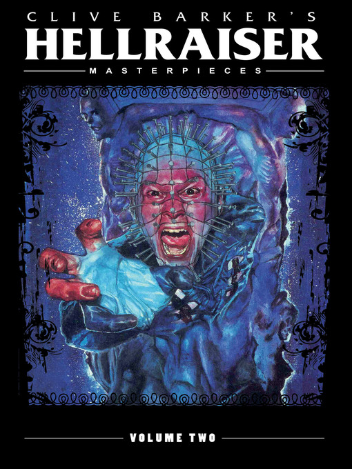 Title details for Clive Barker's Hellraiser Masterpieces (2011), Volume 2 by Clive Barker - Available